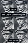 Vivo: the Life of Gustav Meyrink - Mike Mitchell - 9781903517697