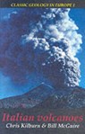 Italian Volcanoes - Christopher J. Kilburn ; Bill McGuire - 9781903544044