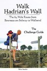 Walk Hadrian's Wall - Brian Smailes - 9781903568408