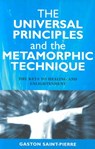 Universal Principles and the Metamorphic Technique - Gaston Saint–pierre - 9781903816608
