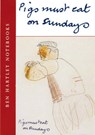 Pigs Must Eat on Sundays - Bernard Samuels ; Ben Hartley - 9781903998687