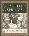 Sacred Springs - Holy Wells in Great Britain - Christina Martin - 9781904263456