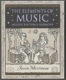 The Elements of Music - Jason Martineau - 9781904263722