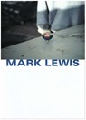 Mark Lewis - Steven Bode ; David Turnbull ; Jean-Pierre Rehm - 9781904270003