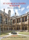 St George's Chapel, Windsor - Nigel Saul ; Tim Tatton-Brown - 9781904349839