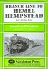 Branch Line to Hemel Hempstead - Sue Woodward ; Geoff Woodward - 9781904474883