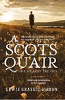 A Scots Quair - Lewis Grassic Gibbon - 9781904598824