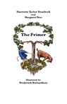 The Primer - Harriette Taylor Treadwell ; Margaret Free - 9781904808268