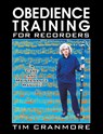 Obedience Training for Recorders - Tim Cranmore - 9781904846376