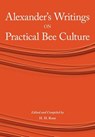 Alexander's Writings on Practical Bee Culture - H H Root - 9781904846697