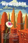 Nowtopia - Chris Carlsson - 9781904859772
