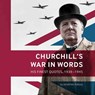 Churchill's War in Words - Jonathan Asbury - 9781904897361