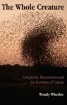 The Whole Creature - Wendy Wheeler - 9781905007301