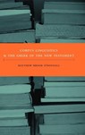 Corpus Linguistics and the Greek of the New Testament - Matthew Brook O'Donnell - 9781905048113