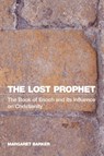 The Lost Prophet - Margaret Barker - 9781905048182