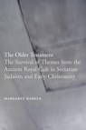 The Older Testament - Margaret Barker - 9781905048199
