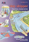 Day Skipper Practical Course Notes - Royal Yachting Association - 9781905104130