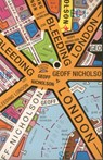 Bleeding London - Geoff Nicholson - 9781905128273