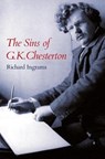 The Sins of G K Chesterton - Richard Ingrams - 9781905128334
