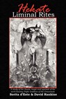 Hekate Liminal Rites - Sorita D'Este ; David Rankine - 9781905297238