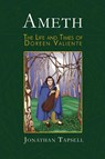 Ameth: The Life and Times of Doreen Valiente - Jonathan Tapsell - 9781905297702