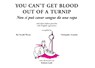 You Can't Get Blood Out of a Turnip - Ilia Warner - 9781905299065