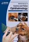 BSAVA Manual of Canine and Feline Ophthalmology - David (Davies Veterinary Specialists Gould ; Gillian (University of Wisconsin-Madison Veterinary Medical Teaching Hospital McLellan - 9781905319428