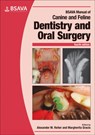 BSAVA Manual of Canine and Feline Dentistry and Oral Surgery - Alexander M. Reiter ; Margherita Gracis - 9781905319602