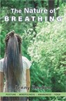 The Nature of Breathing - Jenny (Jenny Beeken) Beeken - 9781905398553