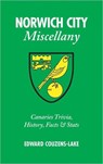 Norwich City Miscellany - Edward Couzens-Lake - 9781905411702