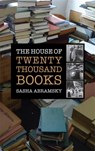The House of Twenty Thousand Books - Sasha Abramsky - 9781905559640