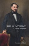 The Gunzburgs - Lorraine de Meaux - 9781905559992
