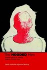 The Hooded Men - FAUL,  Denis - 9781905569991