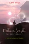 Nature Spirits: The Remembrance - Susan Raven - 9781905570379
