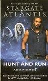 Stargate Atlantis : Hunt and Run - Aaron Rosenberg - 9781905586448