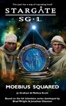 STARGATE SG-1 Moebius Squared - Jo Graham ; Melissa Scott - 9781905586615