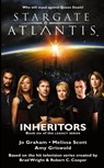 STARGATE ATLANTIS Inheritors (Legacy book 6) - Jo Graham ; Melissa Scott ; Amy Griswold - 9781905586622