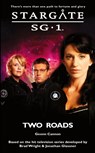 STARGATE SG-1 Two Roads - Geonn Cannon - 9781905586646