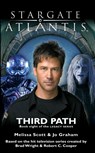STARGATE ATLANTIS Third Path (Legacy book 8) - Melissa Scott ; Jo Graham - 9781905586707