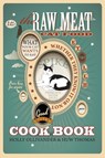 The Raw Meat Cat Food Cookbook - Holly Ollivander ; Huw Thomas - 9781905605392