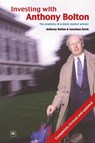 Investing with Anthony Bolton - Anthony Bolton ; Jonathan Davis - 9781905641116