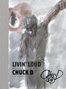 Livin' Loud - Chuck D - 9781905662760