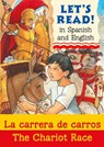 The Chariot Race/La carrera de carros - Lynne Benton - 9781905710874