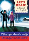 Stranger in the Snow/L'etranger dans la neige - Lynne Benton - 9781905710973