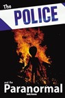 Police and the Paranormal - Andy Owens - 9781905723812