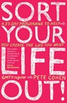 Sort Your Life Out - Pete Cohen - 9781905744466