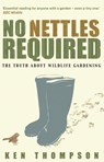 No Nettles Required - Ken Thompson - 9781905811144
