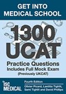 Get into Medical School - 1300 UCAT Practice Questions. Includes Full Mock Exam - Olivier Picard ; Laetitia Tighlit ; Sami Tighlit ; David Phillips - 9781905812271
