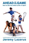 Ahead of the Game - Jeremy Lazarus - 9781905823093