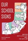 OUR SCHOOL SIGNS - SMITH,  Cath - 9781905913527